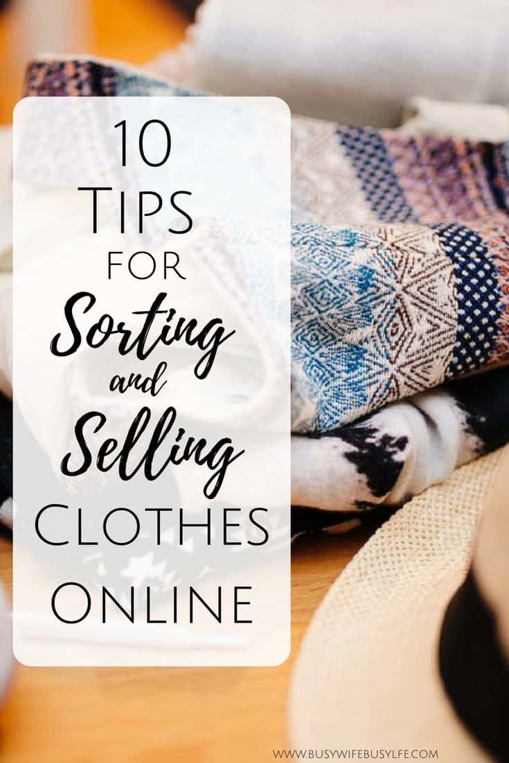 10 Tips for Selling and Sorting your clothes online