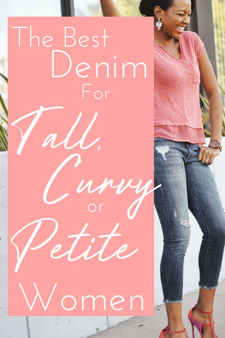 The Best Denim for Tall Curvy or petite Women